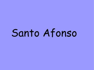 Santo Afonso 