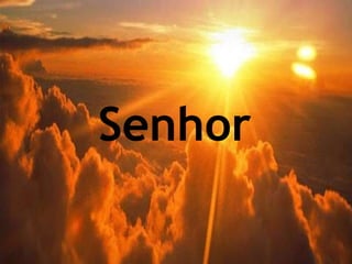 Senhor
 