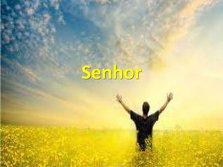 Senhor
 