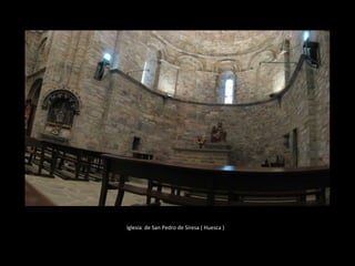 Iglesia de San Pedro de Siresa ( Huesca )

 