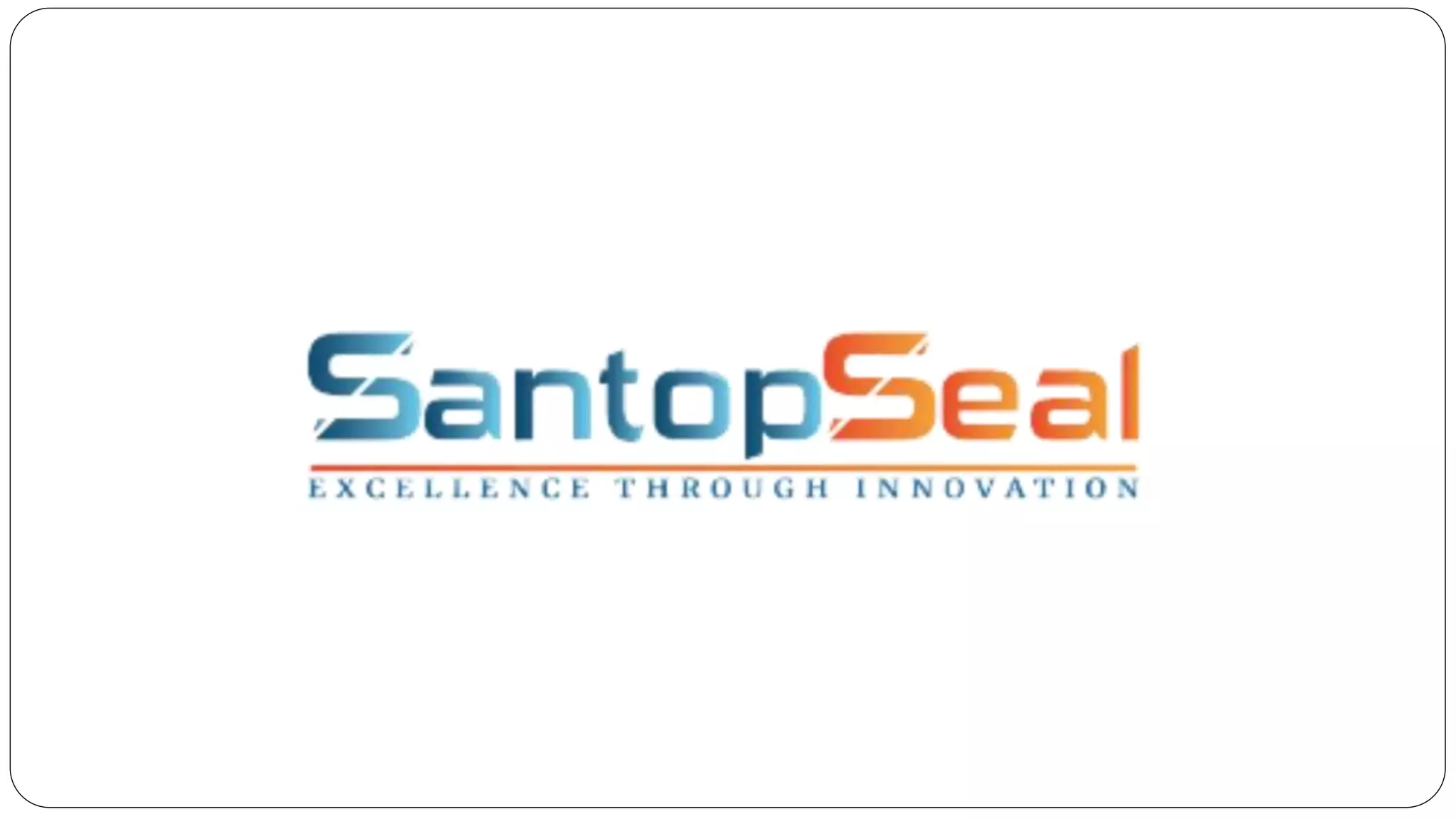 Santopseal By Custom O Ring Manufacturer.pdf