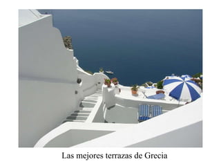 Las mejores terrazas de Grecia 