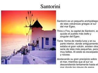 Santorini ,[object Object]