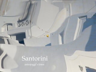 Santorini   astrojoggi’s fotos 