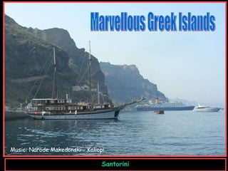 Santorini Music :  Narode Makedonski - Kaliopi Marvellous Greek Islands 