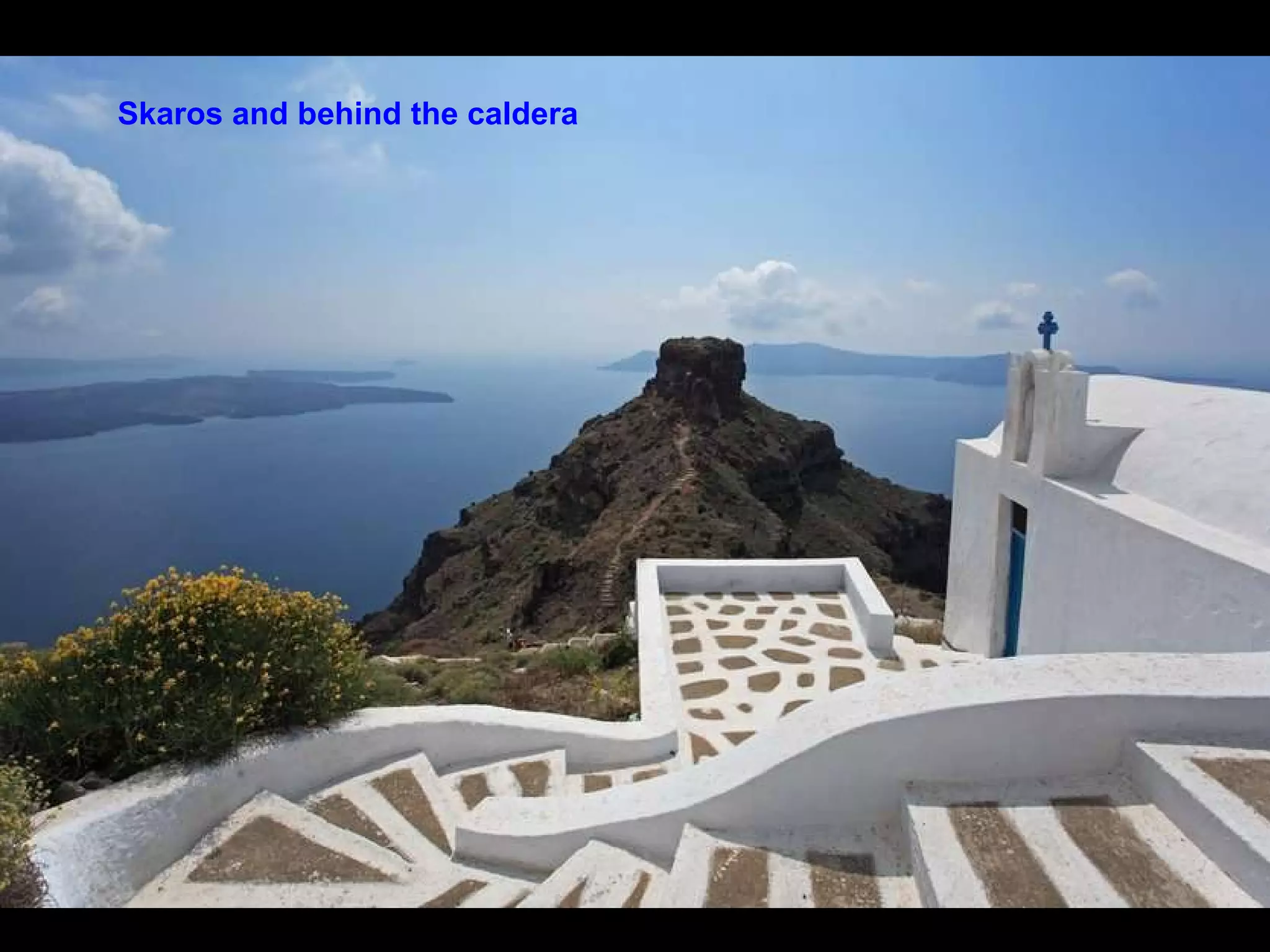 Skaros and behind the caldera   