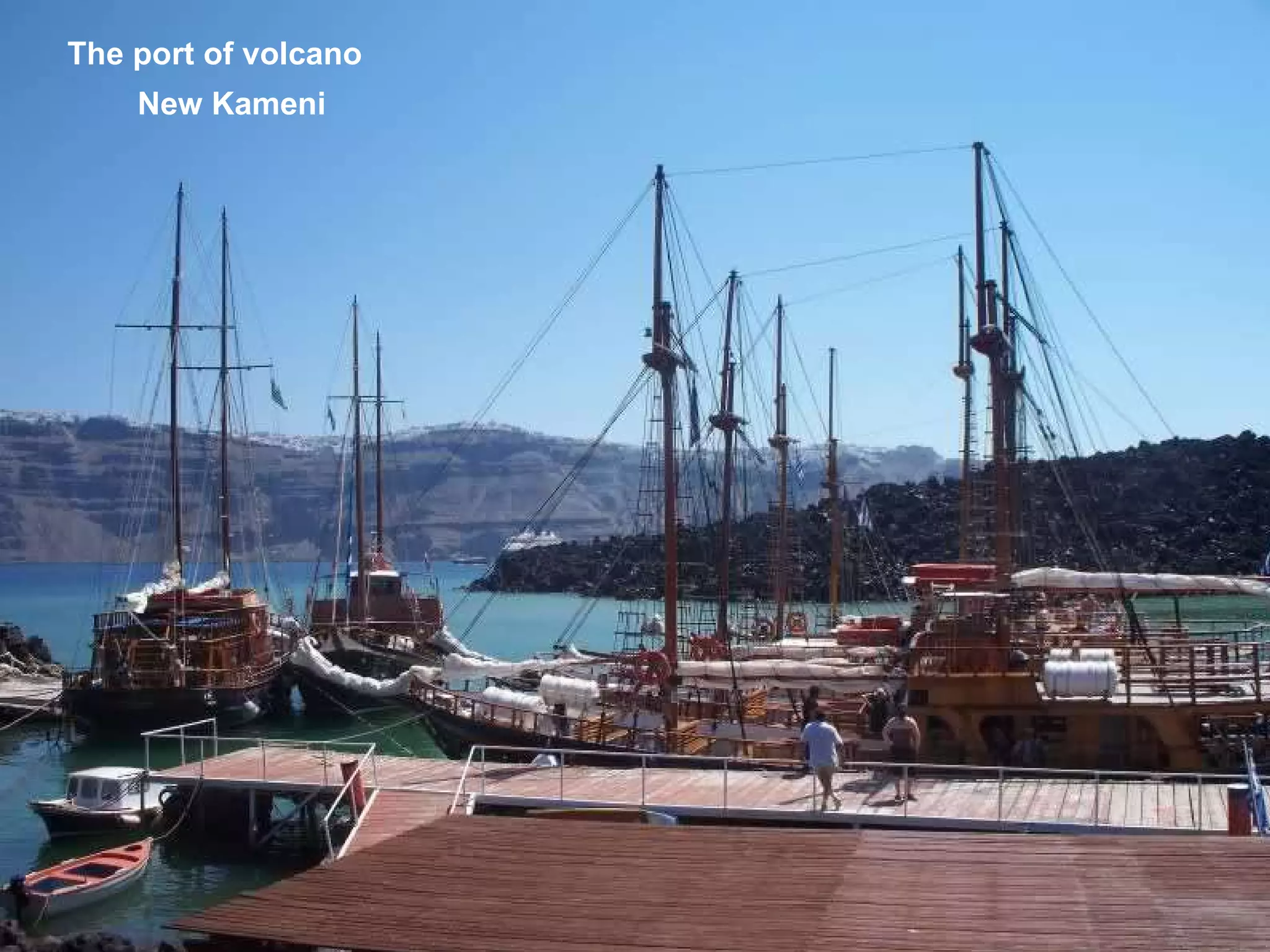 The port of volcano   New Kameni 