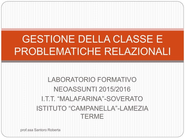 Santoro gestione della classe e problematiche relazionali | PPTX