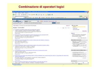 Combinazione di operatori logiciCombinazione di operatori logici
E. Santoro, Ferrara 4 ottobre 2013
 