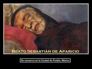 Se conserva en la Ciudad de Puebla, México 