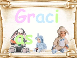 Graci
as

 
