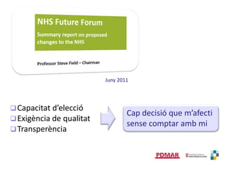 Ha de tenir capacitat de prendre les decisions que afecten el seu estat de salut.