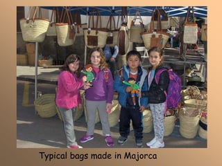 Typical bags made in Majorca
 