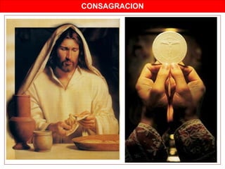 CONSAGRACION
 