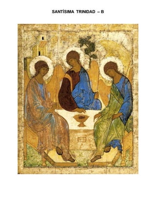 SANTÍSIMA TRINIDAD – B
 