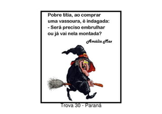 Trova 30 - Paraná
 