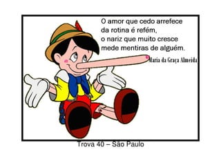 Trova 40 – São Paulo
 