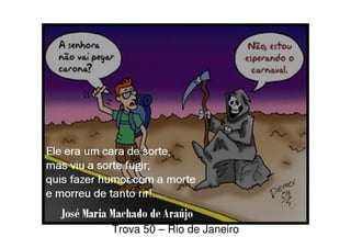 Trova 50 – Rio de Janeiro
 
