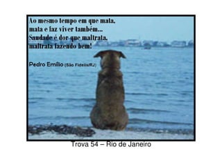 Trova 54 – Rio de Janeiro
 