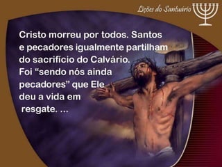 Santuário    a redenção em símbolos