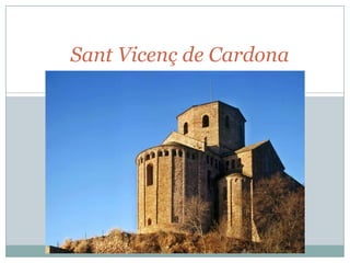 Sant Vicenç de Cardona

 