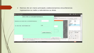  Damos clic en menú principal y seleccionamos circunferencia
ingresamos su radio y calculamos su área.
 