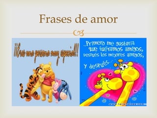 Frases de amor
          

 