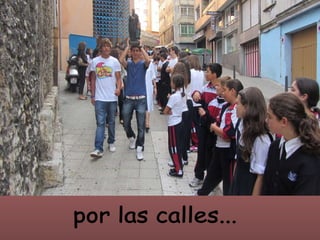 por las calles... 