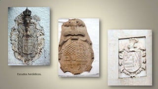 Escudos heráldicos.
 
