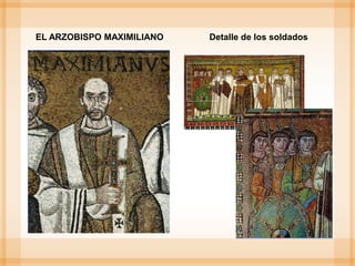 EL ARZOBISPO MAXIMILIANO Detalle de los soldados
 