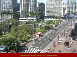 Viaduto do Chá, uma das marcas registradas de Sampa. Foto EZE Paulista  