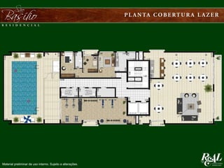 Material preliminar de uso interno. Sujeito a alterações.
 