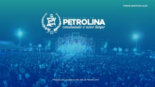 Balanço do São João de Petrolina 2017