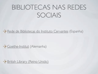 Ferramentas da Web 2.0 em Bibliotecas