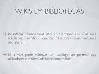 Ferramentas da Web 2.0 em Bibliotecas