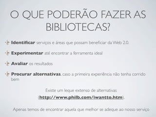 Ferramentas da Web 2.0 em Bibliotecas