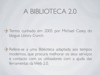 Ferramentas da Web 2.0 em Bibliotecas