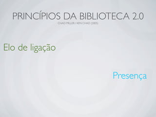 Ferramentas da Web 2.0 em Bibliotecas