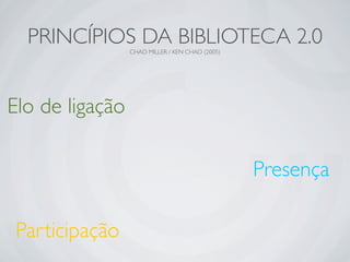 Ferramentas da Web 2.0 em Bibliotecas