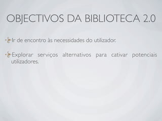 Ferramentas da Web 2.0 em Bibliotecas