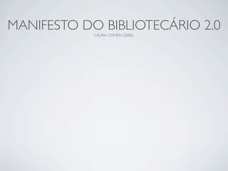 Ferramentas da Web 2.0 em Bibliotecas