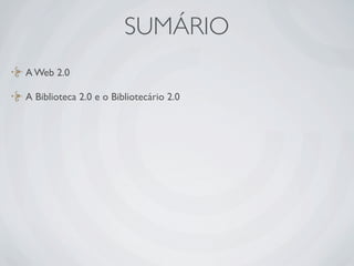 Ferramentas da Web 2.0 em Bibliotecas