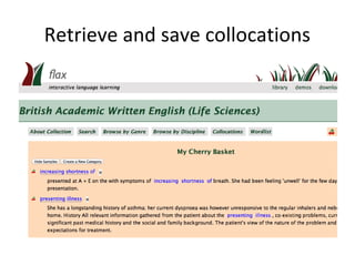Retrieve and save collocations
 