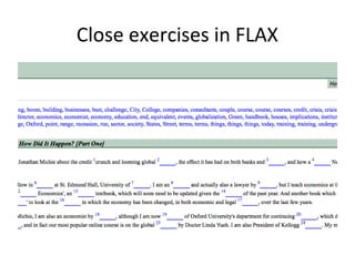 Close exercises in FLAX
 