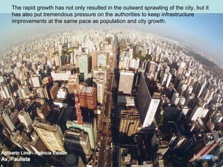 Sao Paulo - challenges of rapid urbanisation | PPT