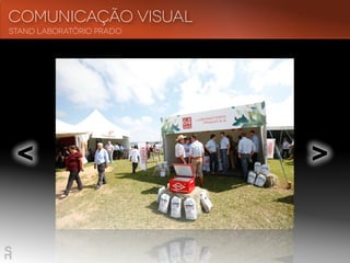 Comunicação visual
< <
Stand Laboratório Prado
 