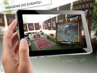 Espaço VIP
Imagens do evento>
 