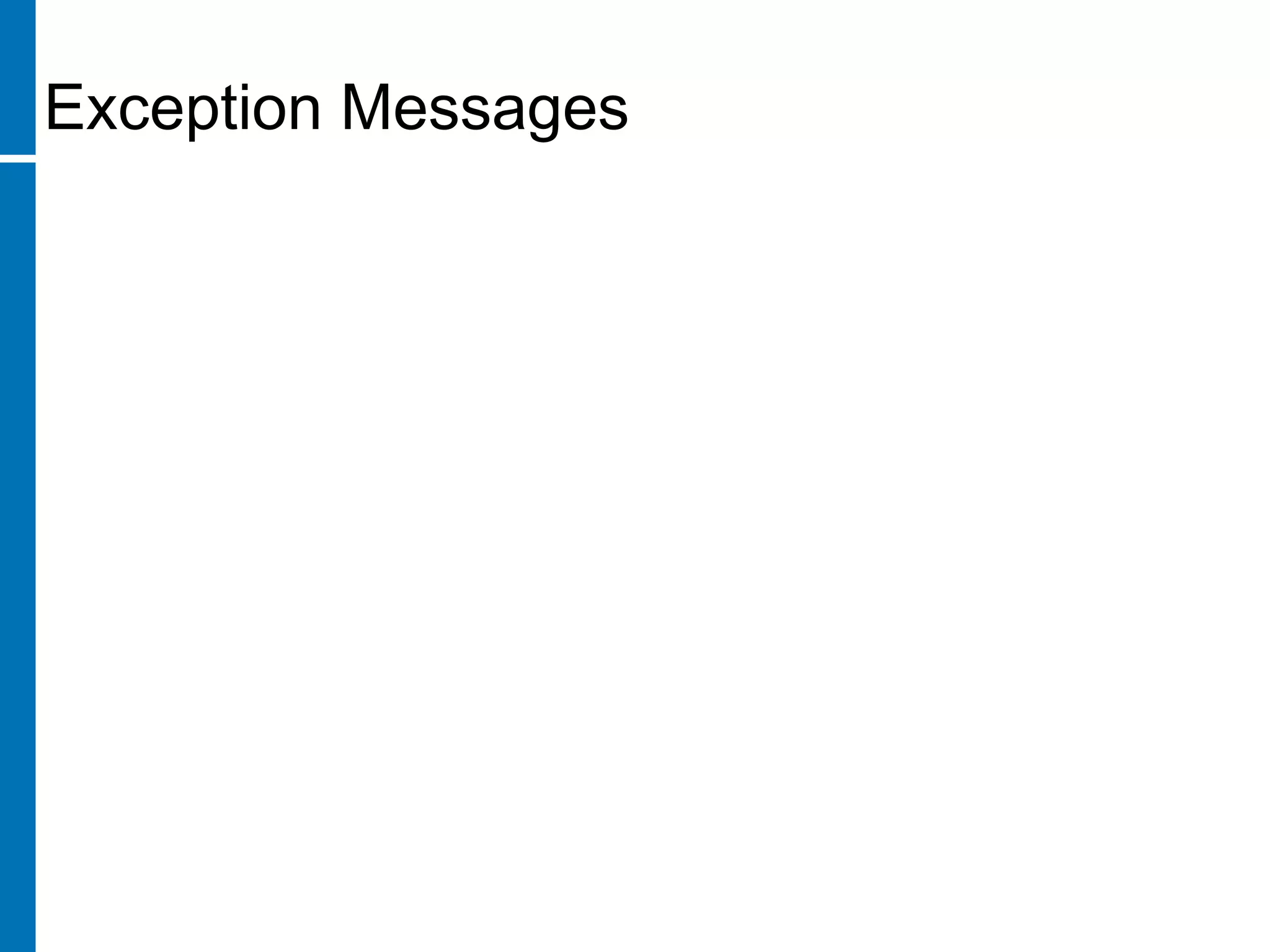 Exception Messages
 