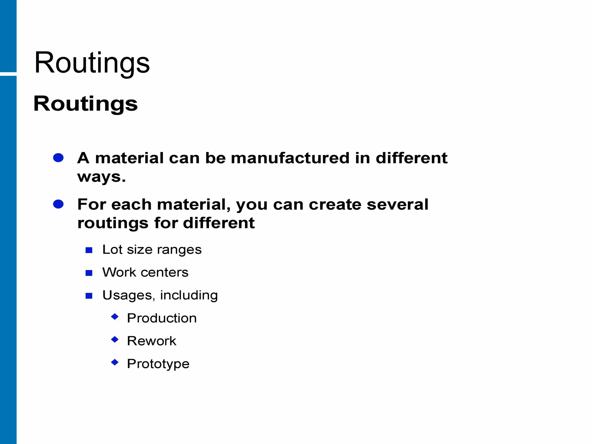 Routings
 