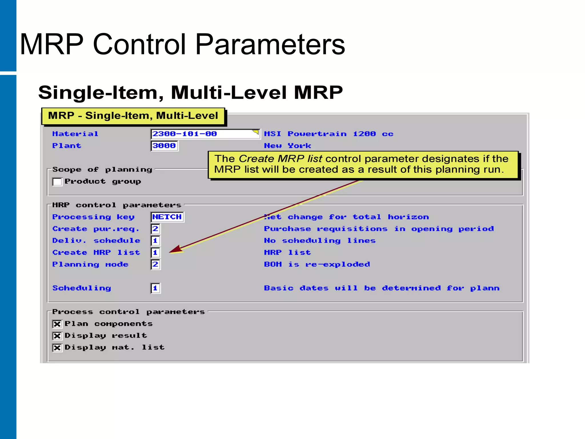 MRP Control Parameters
 